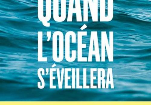Couverture de Quand l'Océan s'éveillera